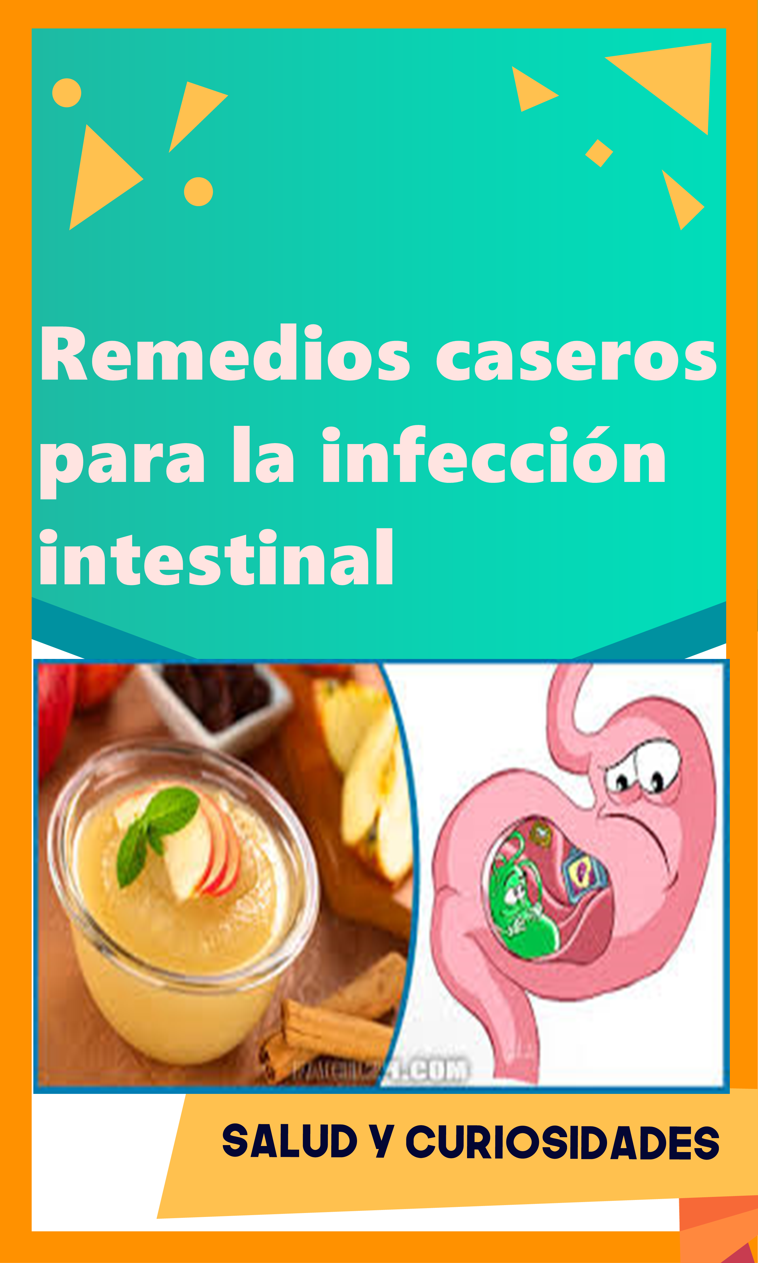 remedio casero para la infección intestinal