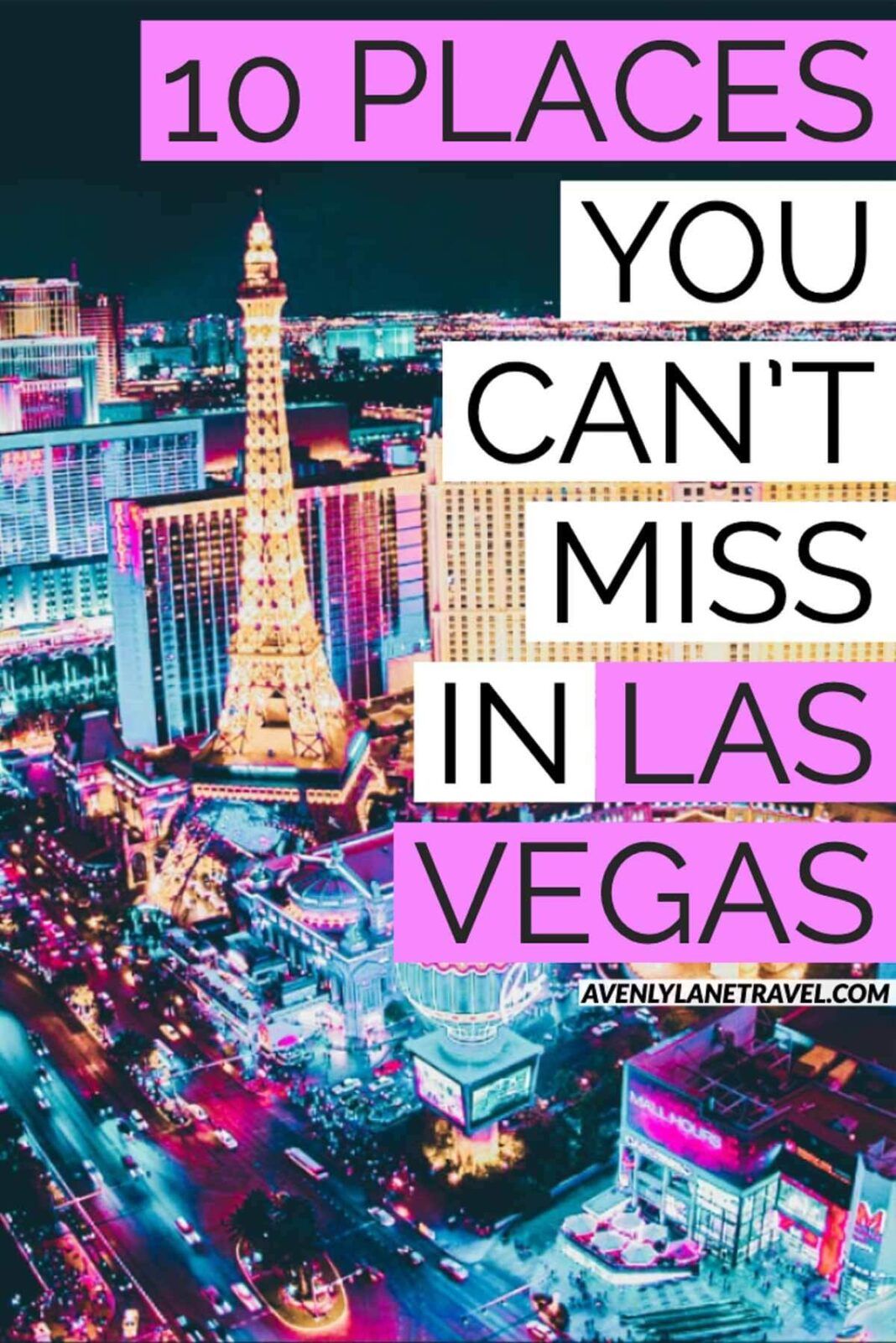 10 Attractions You Can't Miss In Las Vegas Vegas trip planning, Las