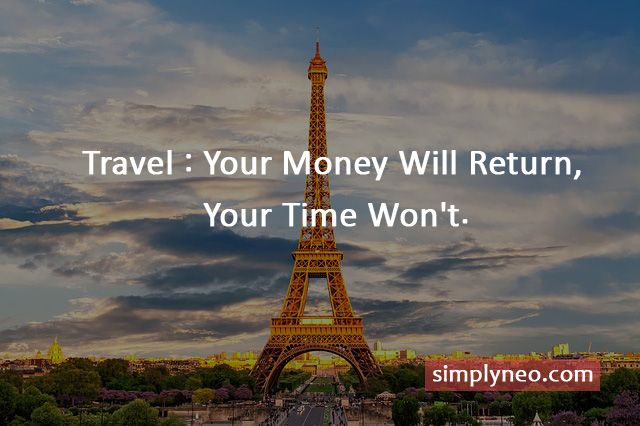 Travel : Your Money Will Return, Your Time Won't, famous inspirational travel quotes Motivational Quotes For Love, Travel Quotes Inspirational, Inspiring Quotes About Life, Fun Quotes Funny, Quotes Quotes, Travel The World Quotes, Best Travel Quotes, Classy Quotes, San Francisco Travel