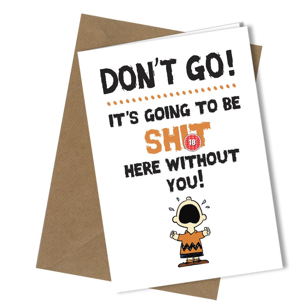 #652 OFFICE CARD New Job Leaving Work Colleague Bye Rude Greeting Funny Card