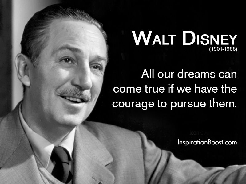 Walt Disney Dream Quotes | Inspiration Boost | Inspiration Boost