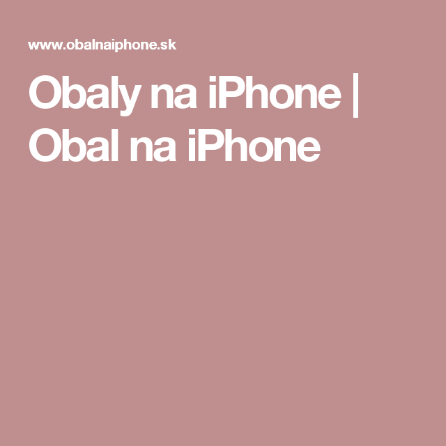 Obaly na iPhone Obal na iPhone Iphone, Macbook, Apple