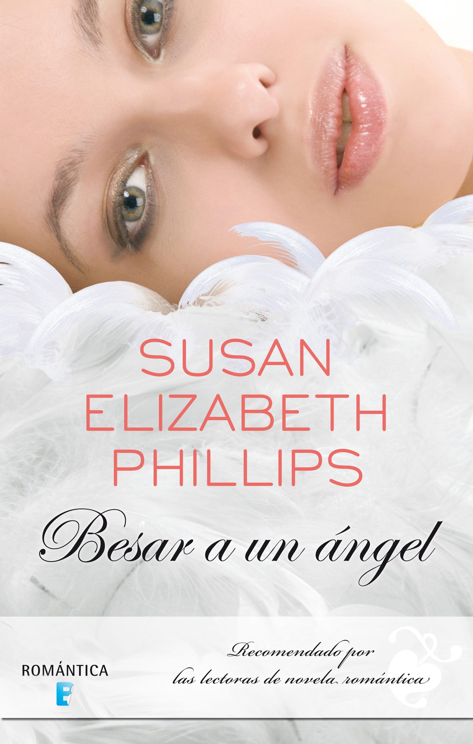 Descarga Besar A Un ángel Susan Elizabeth Phillips Https Ift Tt 2c1gl8v Besar A Un Angel Libros Libros Romanticos