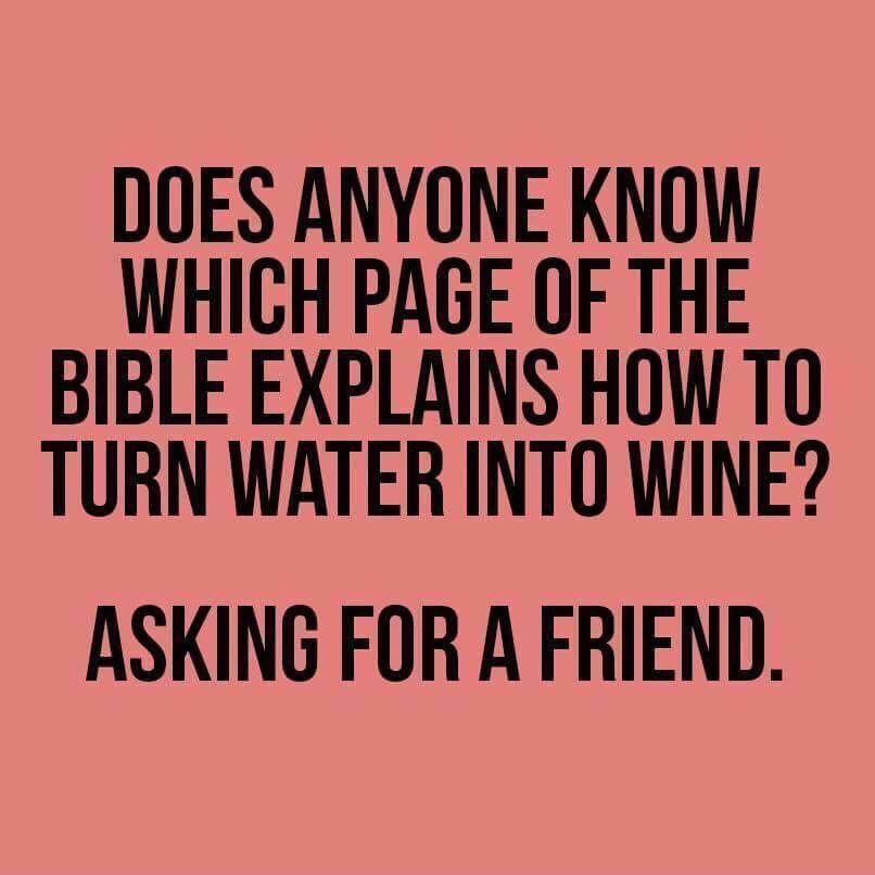 Water Into Wine Winewednesday Morning Humor Sarcastic Humor