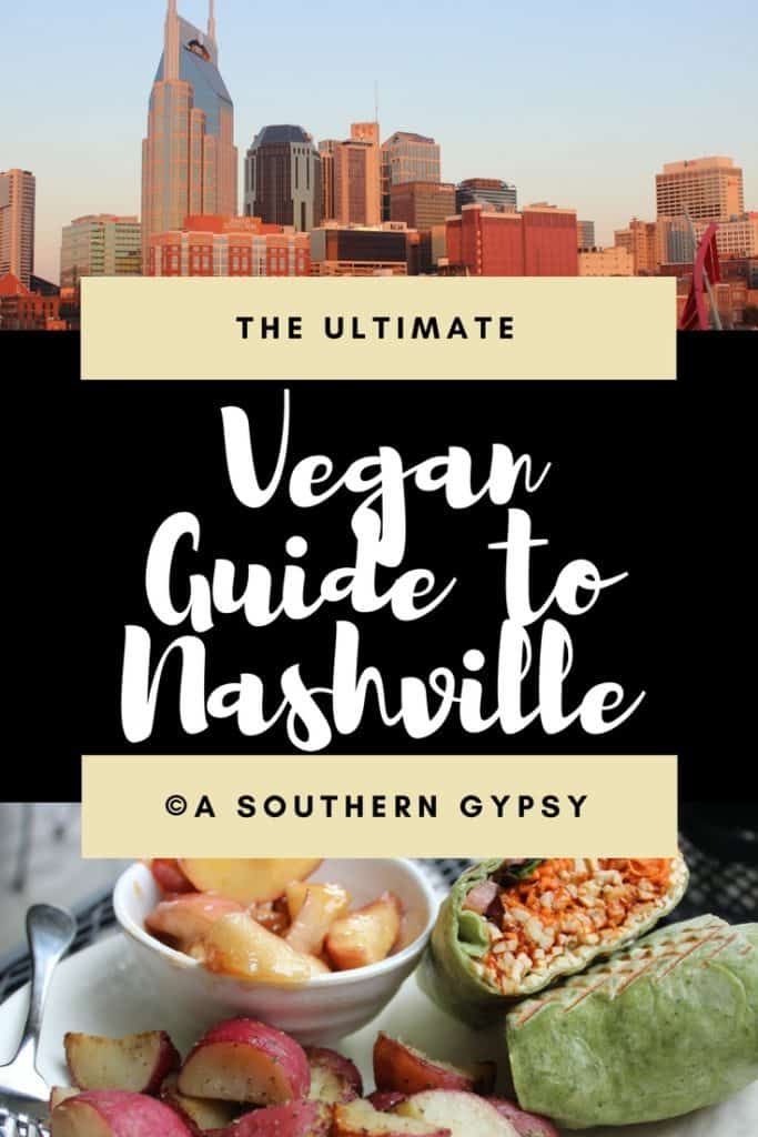 Looking For Vegan Restaurants In Nashville Here S The Ultimate The Ultimate Vegan Guide For Nashville