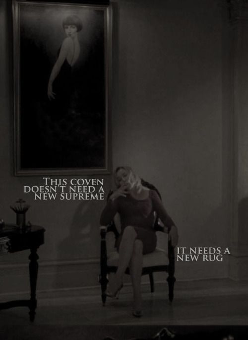 Quote From Ahs Coven Fiona Goode American Horror Story Quotes