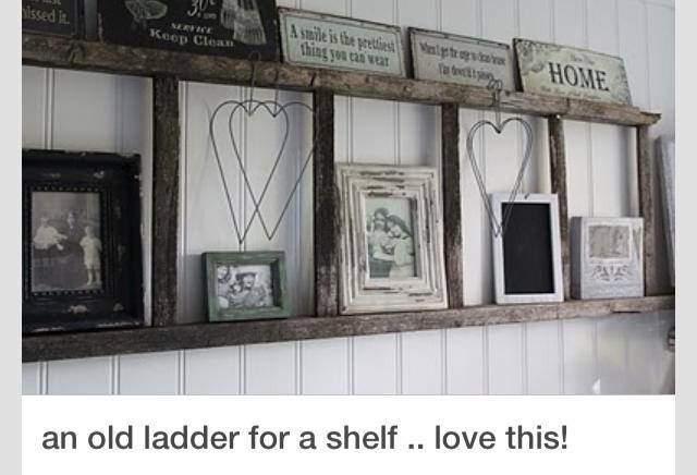 Easy Diy Rustic Shelf Idea Something From Nothing Pinterest Hang An Old Distressed Looking Ladder To The Wall For A Rustic Shelf Add