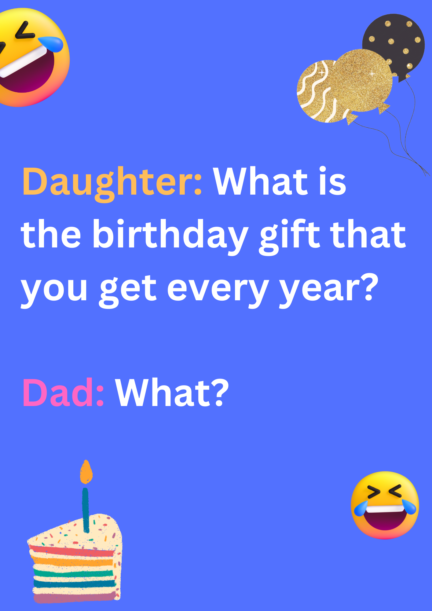 Happy Birthday Jokes for Dad: A Daughter's Funny Gift Tradition