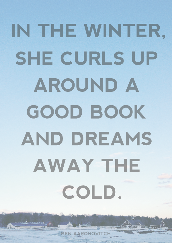 dreaming away the cold. Good books, Bookmarks quotes, Reading quotes