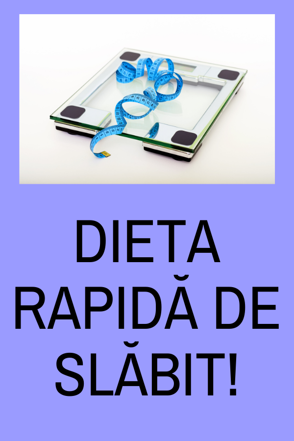 dieta de slabit 10 kg in 3 saptamani)