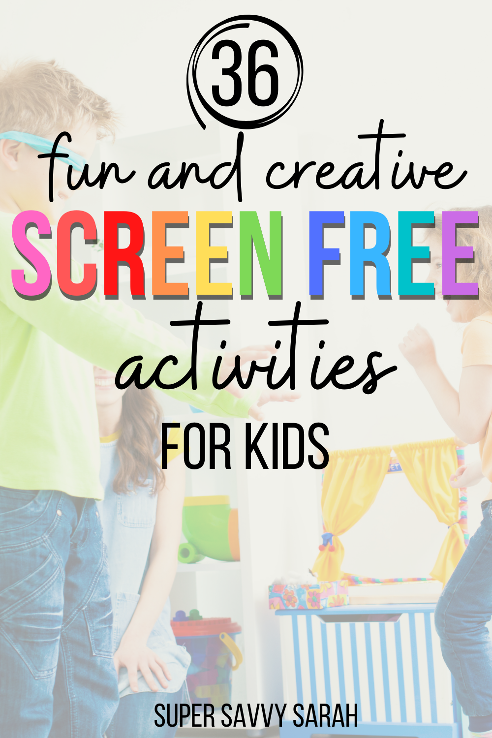 Screen Free Activities For Kids