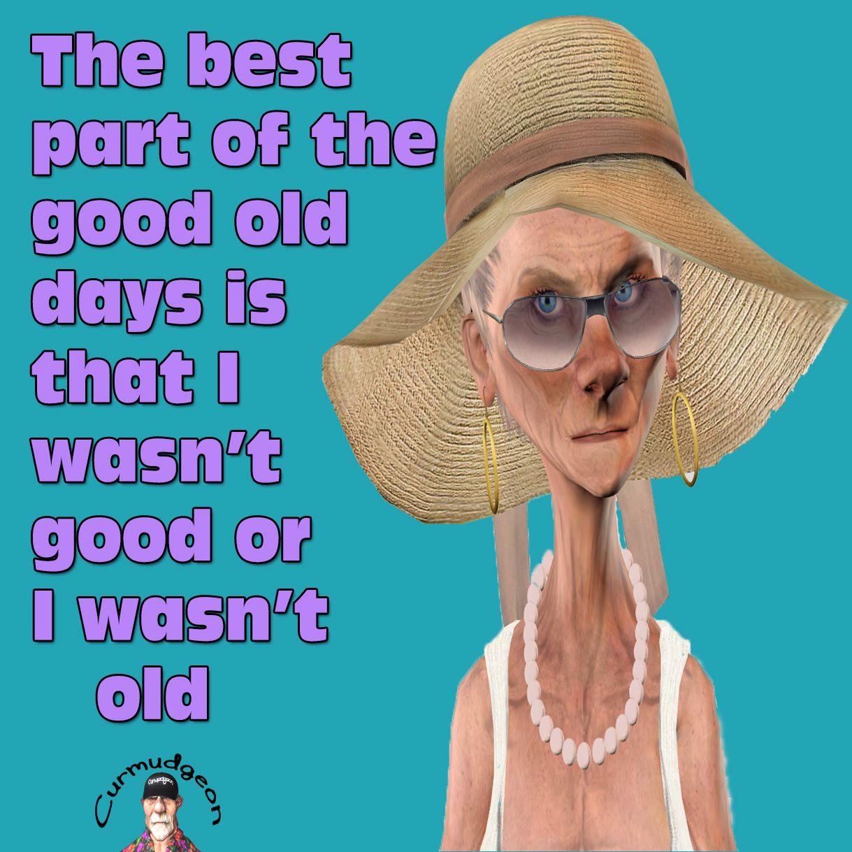 Good Old Days Good Old Funny Quotes The Good Old Days Good Old Days Good Old Funny Quotes The Good Old Days
