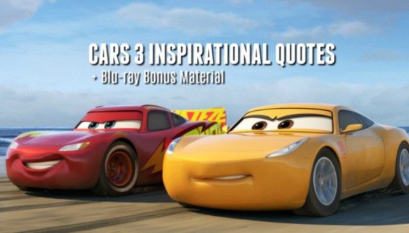 Cars 3 Quotes Inspirational Quotes for All Ages + Bluray Bonus Cars 3 Quotes Inspirational Quotes for All Ages + Bluray Bonus