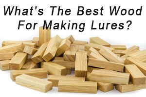 Best Wood For Making Fishing Lures Homemade fishing ... Best Wood For Making Fishing Lures Homemade fishing ...