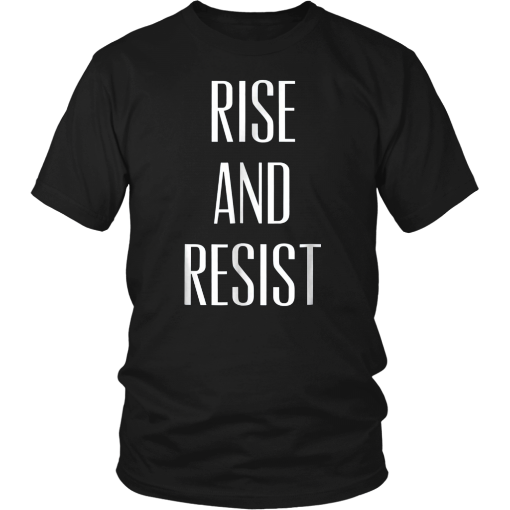 Rise and Resist TShirt