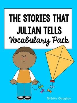 The Stories Julian Tells Vocabulary Pack | Vocabulary, Reading workshop
