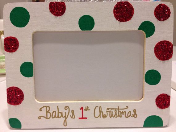 SALE Baby's first christmas 4x6 frame by GlitterBoogieDesigns | First ... SALE Baby's first christmas 4x6 frame by GlitterBoogieDesigns | First ...