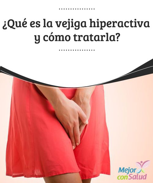 medicina para curar la vejiga hiperactiva