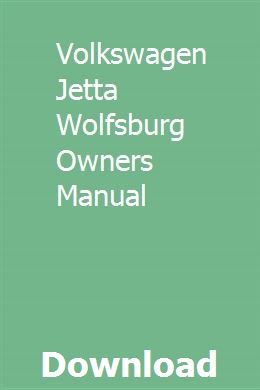 Volkswagen Jetta Wolfsburg Owners Manual (With images) | Volkswagen