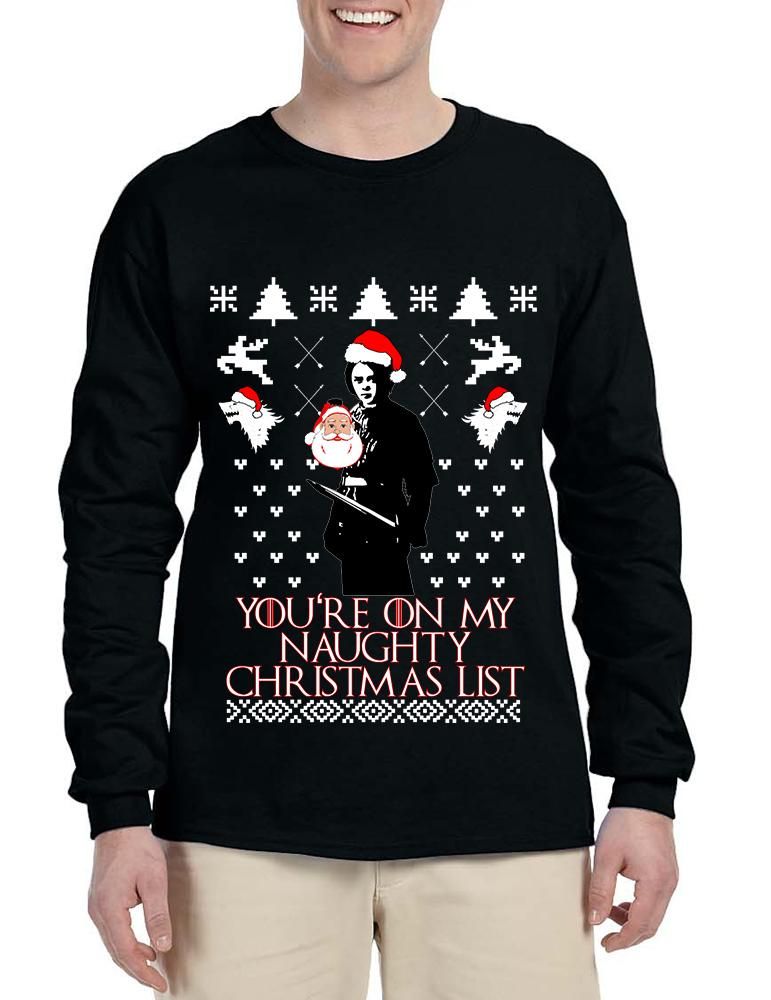 men s long sleeve my naughty xmas list arya stark ugly christmas men s long sleeve my naughty xmas list arya stark ugly christmas aryastark gameofthrones christmas uglysweater christmasgift