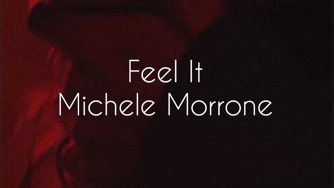 Feel It Song By Michele Morrone Lyrics 365dni Youtube Lyrics Songs Feelings