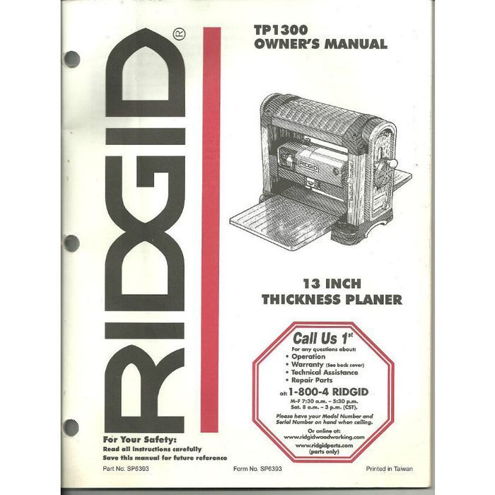 Owner's Manual for a Ridgid TP1300 13 Inch Thickness Planer PN SP6393