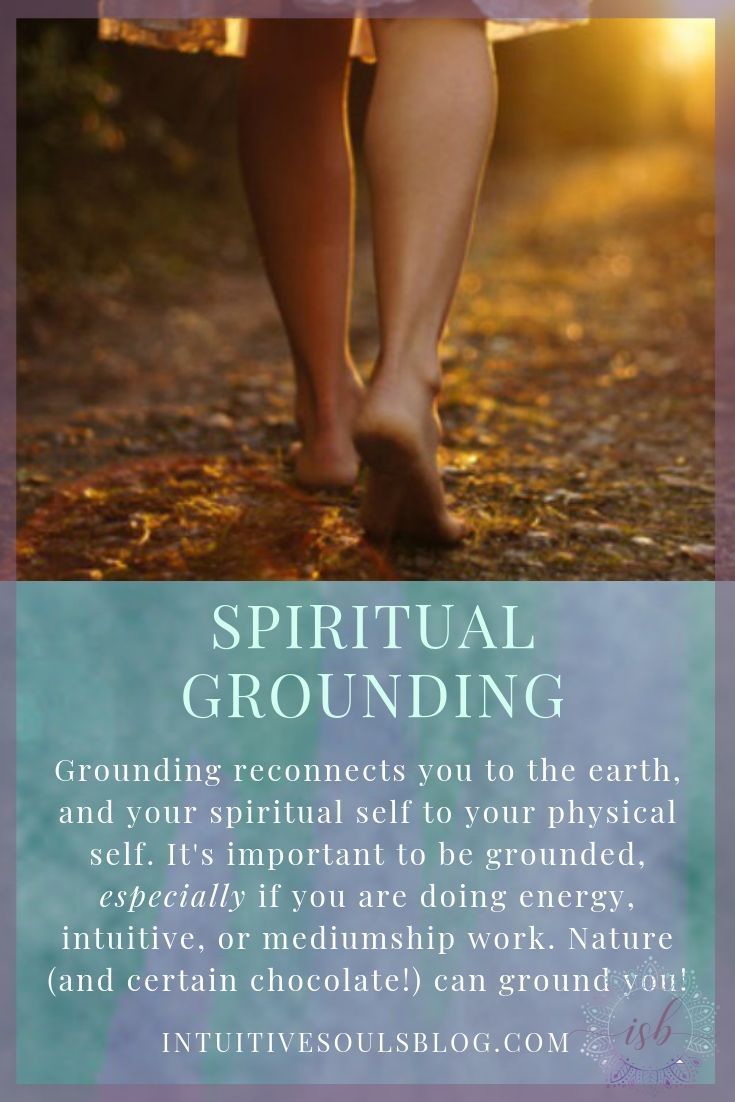Spiritual grounding reconnects you to the earth. It's especially important if you are practicing energy, psychic, or mediumship work. Nature (and even certain chocolates) can ground you. Learn more at intuitivesoulsblog.com Spiritual Health, Spiritual Guidance, Spiritual Practices, Spiritual Growth, Spiritual Awakening, Awakening Art, Spiritual Wisdom, Spiritual Wellness, Aura