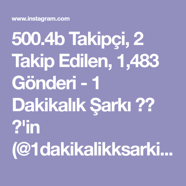 500 4b Takipci 2 Takip Edilen 1 483 Gonderi 1 Dakikalik Sarki In 1dakikalikksarki Instagram Fotograflarini Ve Vi Instagram Photo And Video Photo