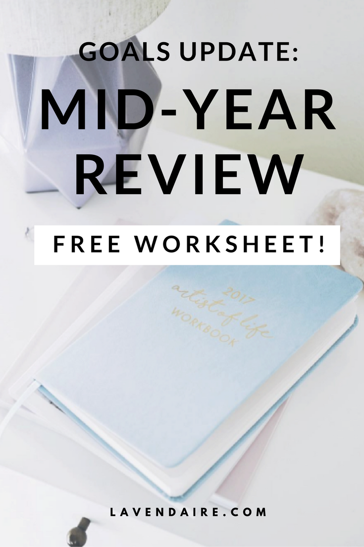 mid year review 2017 goals update free worksheet lavendaire mid year review