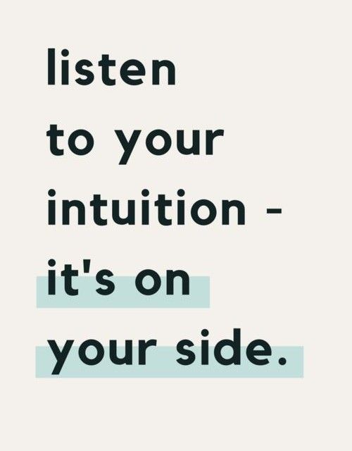 Learn To Listen To Your Intuition Learn To Gauge It How It Feels When It S Right And When It S Wrong Learn How It Feels When You Are Aligned Facebook Http Words