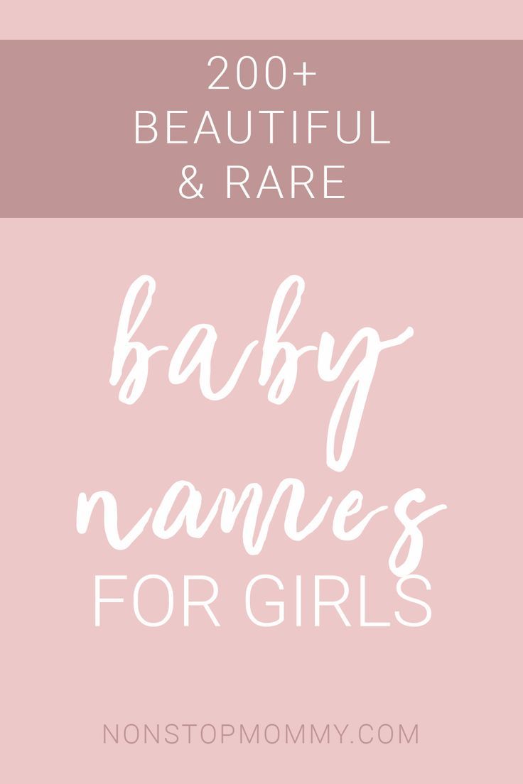 200+ Rare and Beautiful Baby Girl Names