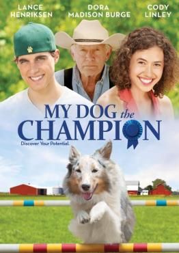 My Dog The Champion Movie On Dvd Family Movies Even More Family