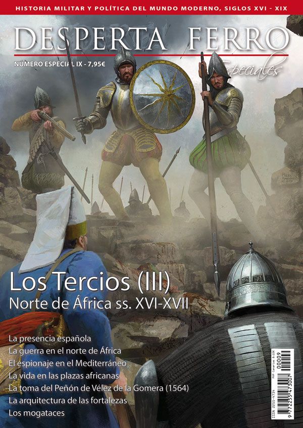 Los Tercios En El Norte De áfrica Número Especial Ix Desperta Ferro Libros De Historia Historia De España Historia Española