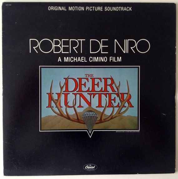 The Deer Hunter Original Motion Picture Soundtrack Lp Vinyl Record Album Capitol Records Soo 11940 1979 Original Pressing Deer Hunters Soundtrack Vinyl Record Album