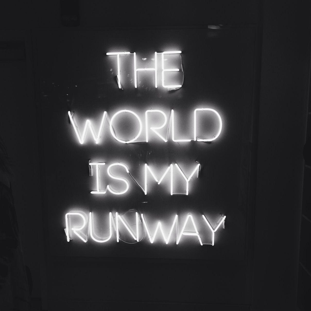 the world is my runway words to live by pinterest neon neon