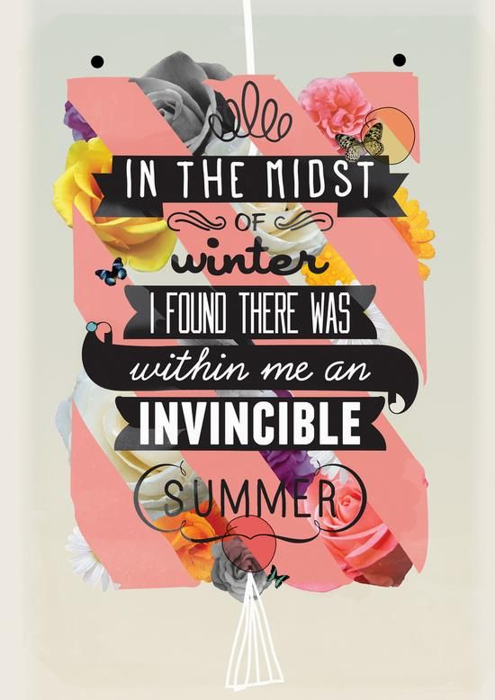 The Invincible Summer by Kavan And Co motivationmonday print inspirational black white poster motivational quote inspiring gratitude word art bedroom beauty happiness success motivate inspire Pretty Words, Beautiful Words, Cool Words, Wise Words, Beautiful Collage, Beautiful Life, Beautiful Wall, Beautiful Quotes, Gorgeous