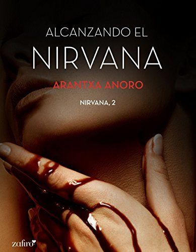 Alcanzando El Nirvana De Arantxa Anoro Ebook And Pdf Pdf Libros Nirvana Libros