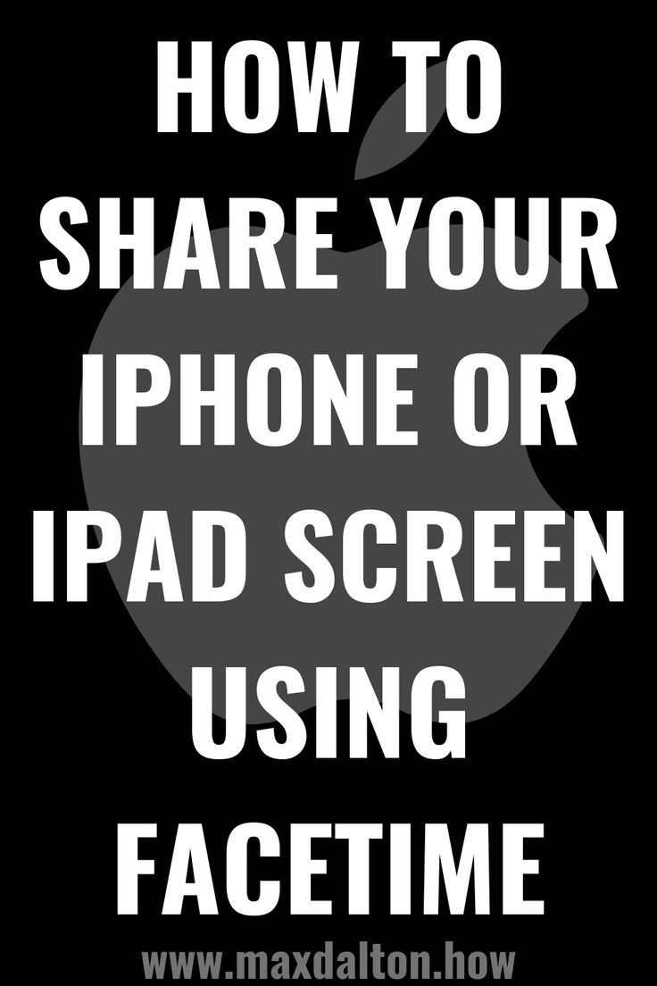 How to share your iphone or ipad screen using facetime Artofit