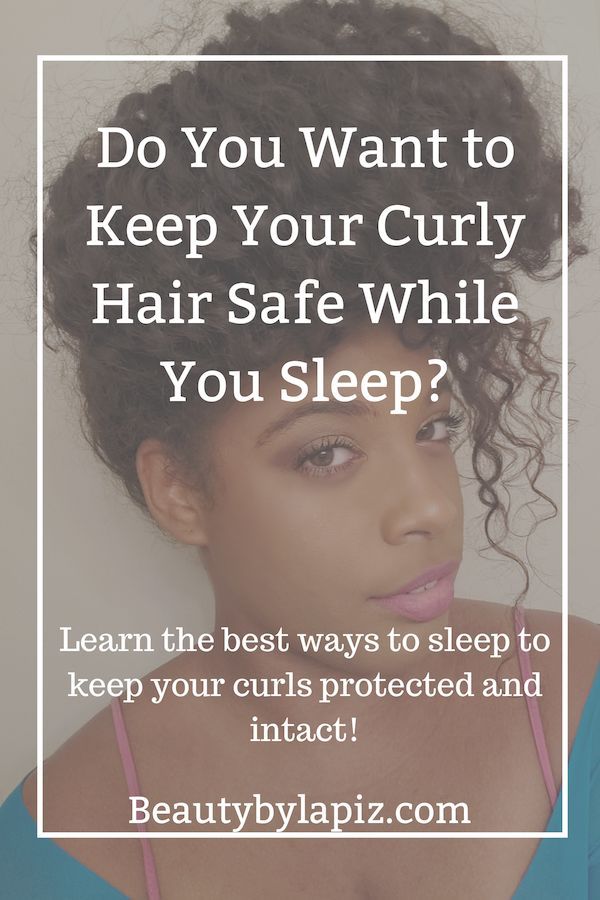 How are you sleeping with your curly hair? Protect your curly hair