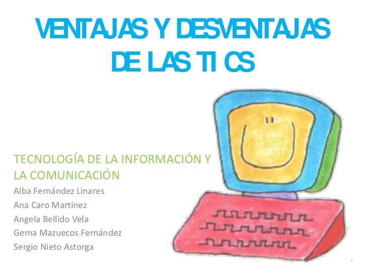 Ventajas Y Desventajas De Las Tics Los Tics Tecnologia Nuevas Tecnologías