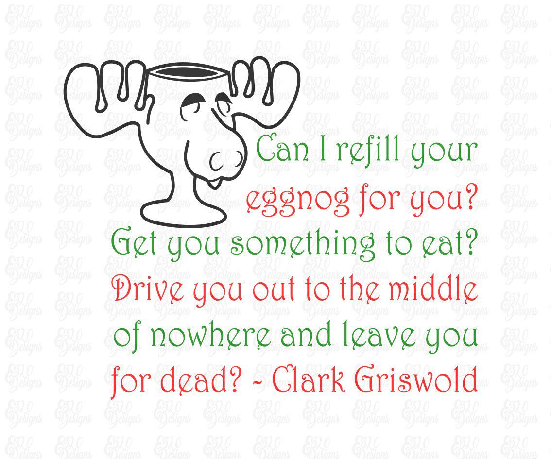 Moose Mug And Quote National Lampoons Christmas Vacation Movie Svg Or National Lampoons