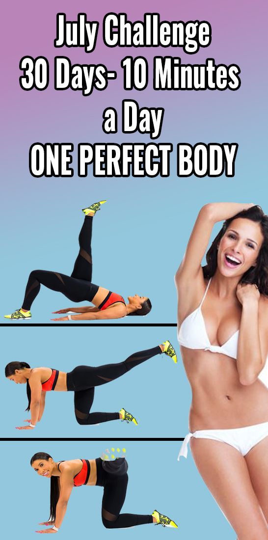 July Challenge: 30 Days- 10 Minutes a Day-ONE PERFECT BODY #exercise30minutesaday