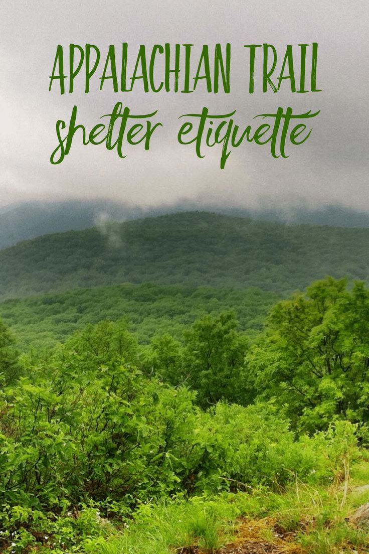 Appalachian Trail Shelter Etiquette - Mountains with Megan