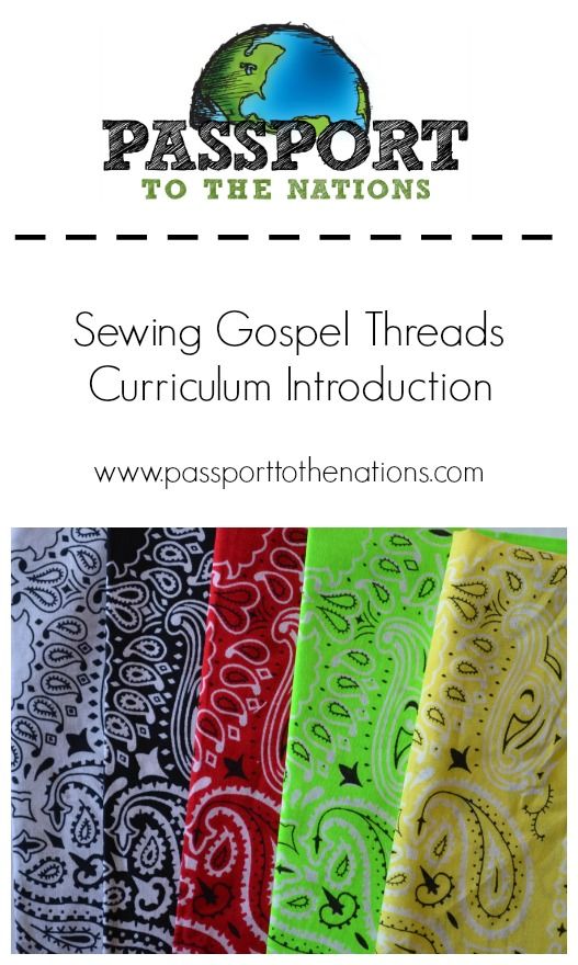 Sewing Gospel Threads” Curriculum: Introduction - Back Yard Bible “Sewing Gospel Threads” Curriculum: Introduction - back yard Bible club idea using gospel - Sewing Gospel Threads” Curriculum: Introduction - Back Yard Bible
