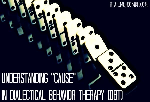 Understanding The Concept Of cause In Dialectical Behavior Therapy understanding-the-concept-of-cause-in-dialectical-behavior-therapy