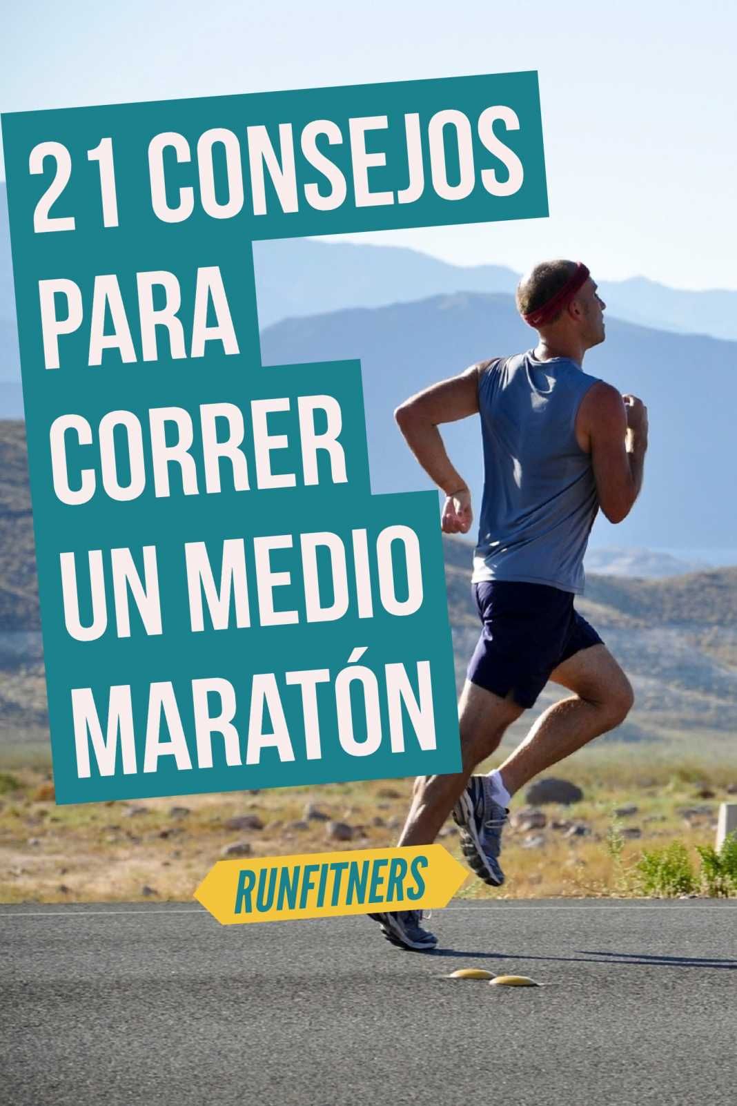 21 Tips Para Preparar Y Correr Una Media Maratón Video Running Workouts Running Fitness