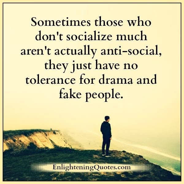 Sometimes Those Who Don t Socialize Much Aren t Actually Anti social Sometimes Those Who Don t Socialize Much Aren t Actually Anti social
