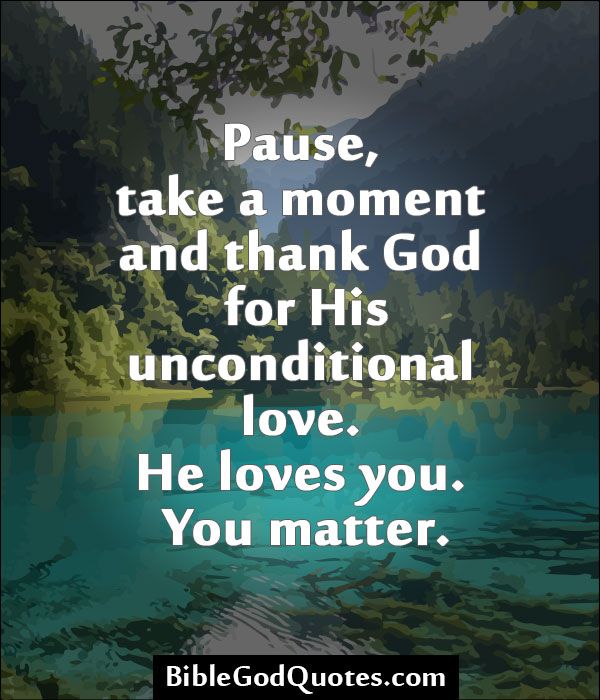 Pause Take A Moment And Thank God Bible And God Quotes pause-take-a-moment-and-thank-god-bible-and-god-quotes