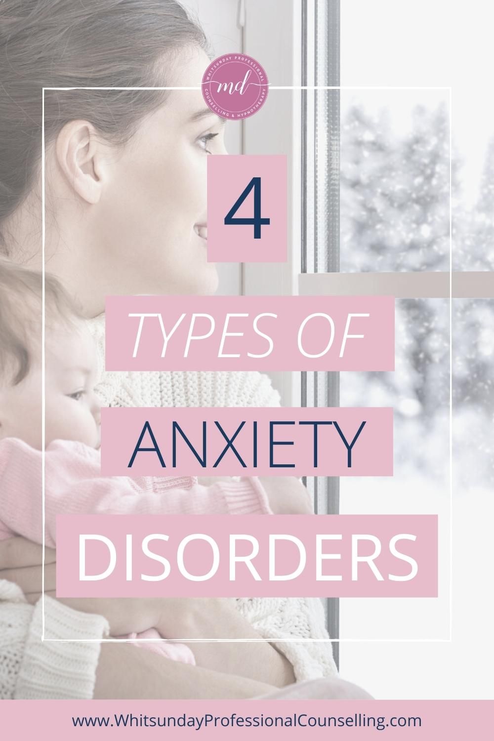 4 Types of Anxiety Disorders