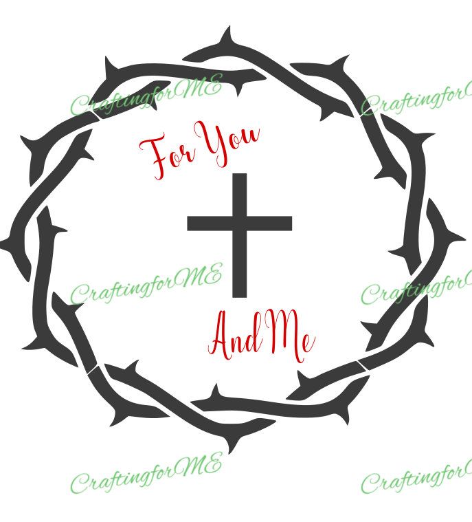 Download Crown of thorns with Cross For you and ME SVG Personal and ...